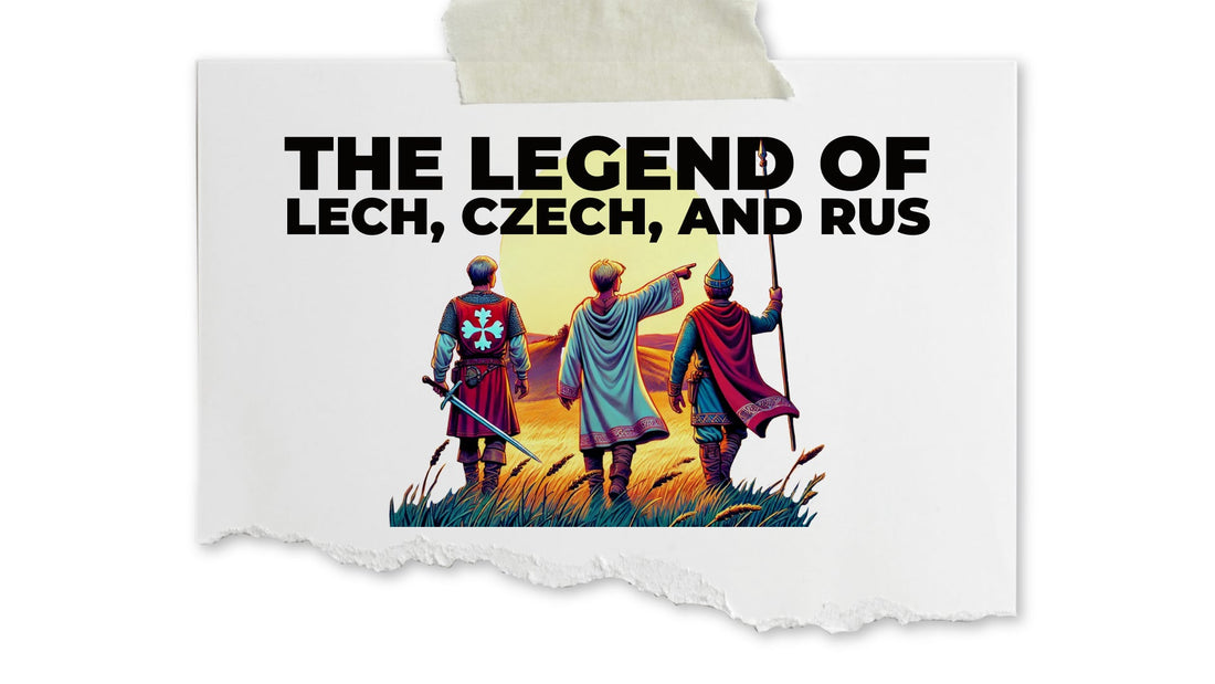 The Legend of Lech, Czech, and Rus: The Origins of Poland and its Neighbors